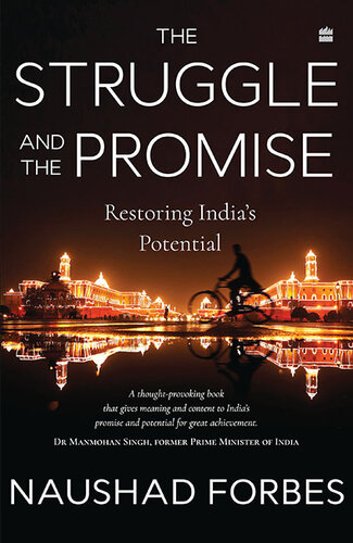 The Struggle And The Promise: Restoring India's Potential (PDF/EPUB Version)