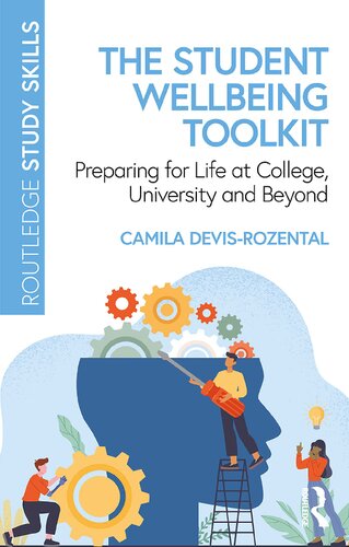 The Student Wellbeing Toolkit: Preparing for Life at College, University and Beyond (PDF/EPUB Version)