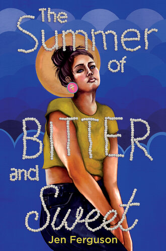 The Summer of Bitter and Sweet (PDF/EPUB Version)