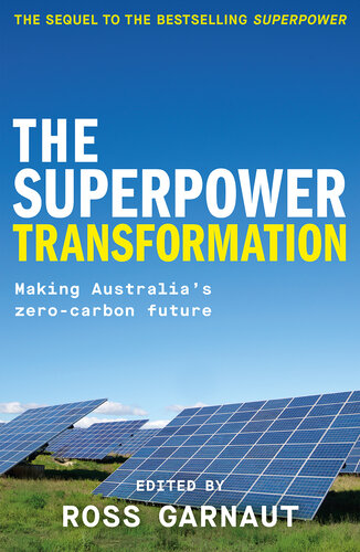 The Superpower Transformation: Making Australia's Zero-Carbon Future (PDF/EPUB Version)