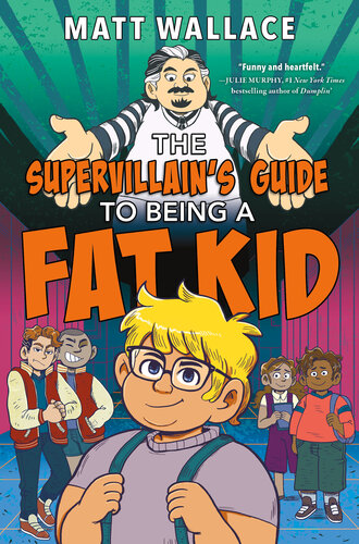 The Supervillain's Guide to Being a Fat Kid (PDF/EPUB Version)