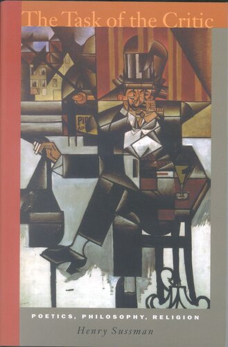 The Task of the Critic: Poetics, Philosophy, Religion (PDF/EPUB Version)