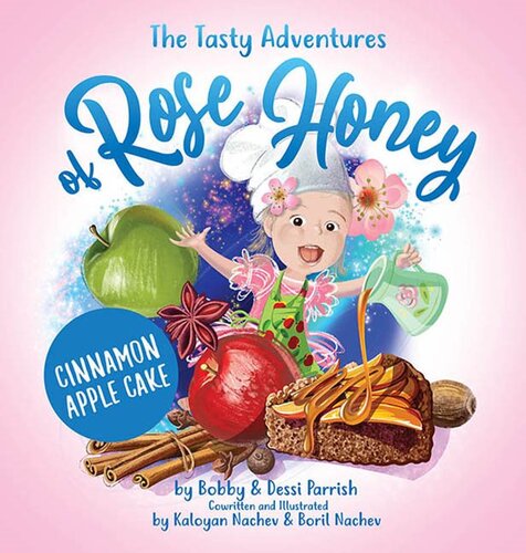 The Tasty Adventures of Rose Honey: Cinnamon Apple Cake (PDF/EPUB Version)