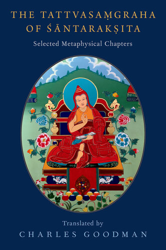 The Tattvasamgraha of Santaraksita: Selected Metaphysical Chapters (PDF/EPUB Version)