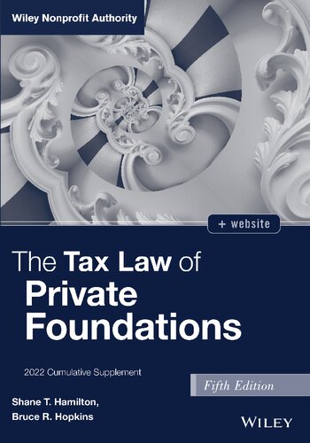 The Tax Law of Private Foundations: 2022 Cumulative Supplement (PDF/EPUB Version)
