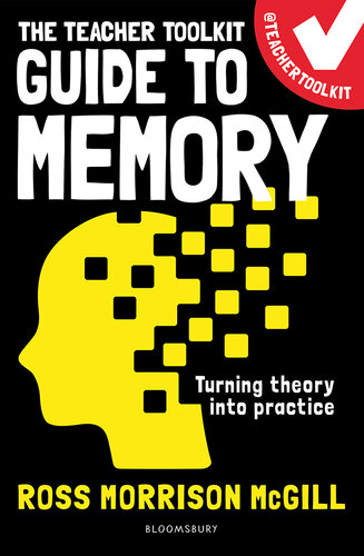 The Teacher Toolkit Guide to Memory (PDF/EPUB Version)