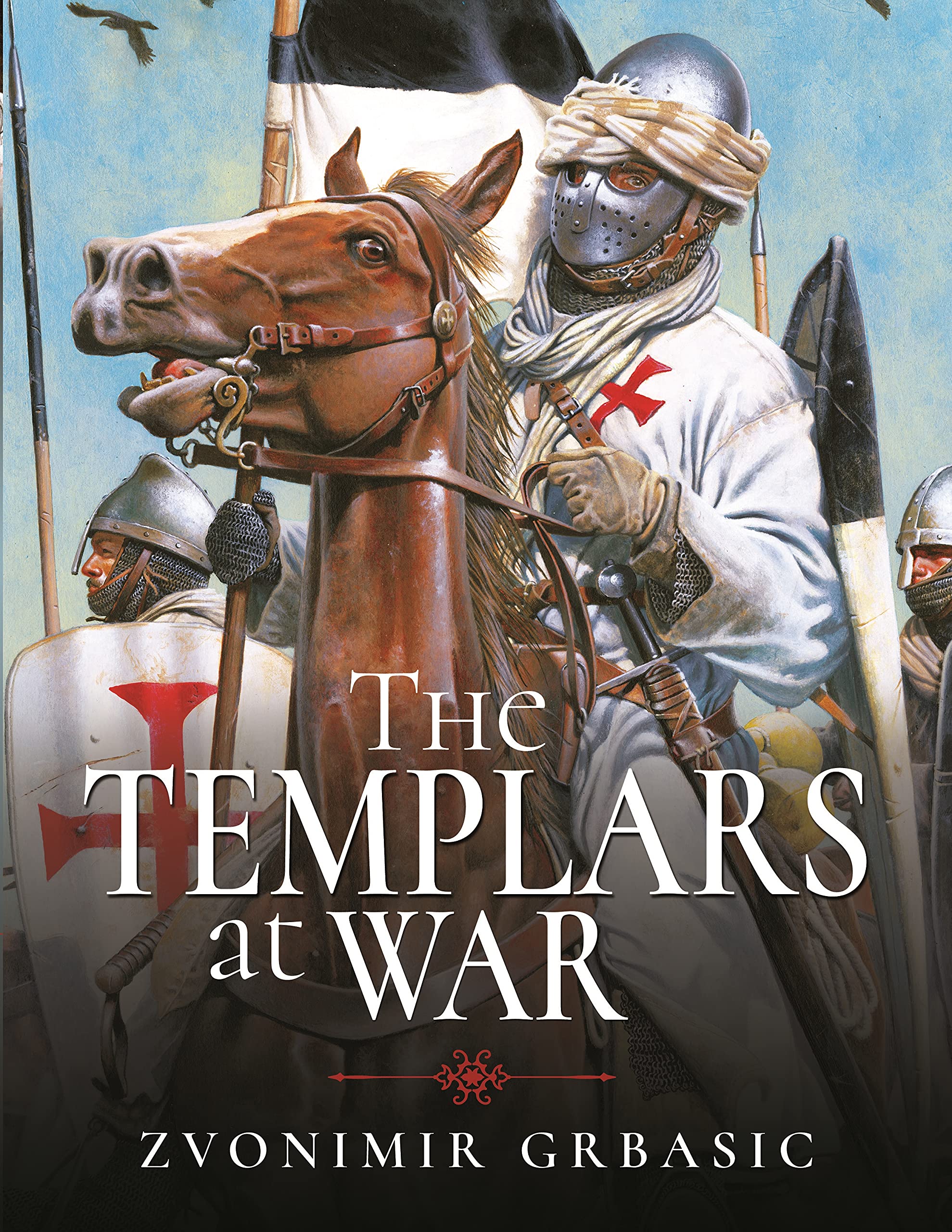 The Templars at War: The Beauceant (PDF/EPUB Version)