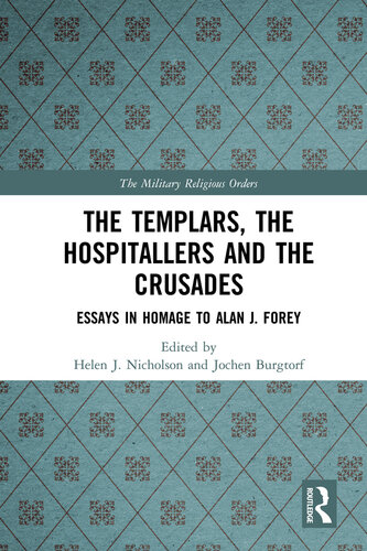 The Templars, the Hospitallers and the Crusades (PDF/EPUB Version)