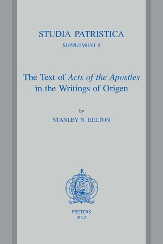 The Text of Acts of the Apostles in the Writings of Origen (PDF/EPUB Version)