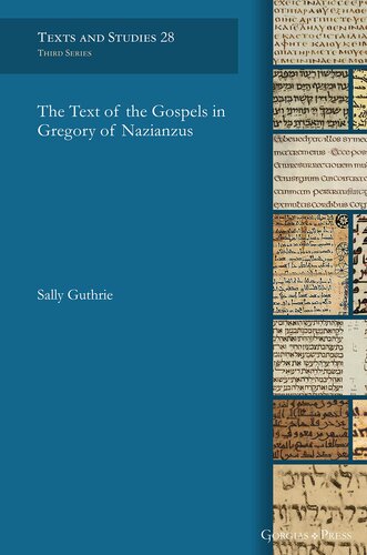 The Text of the Gospels in Gregory of Nazianzus (PDF/EPUB Version)