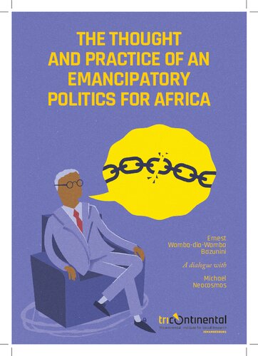 The Thought and Practice of an Emancipatory Politics in Africa (PDF/EPUB Version)