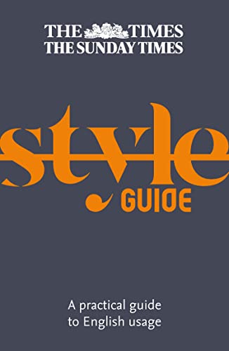 The Times Style Guide: A practical guide to English usage (PDF/EPUB Version)