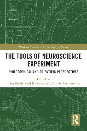 The Tools of Neuroscience Experiment: Philosophical and Scientific Perspectives (PDF/EPUB Version)