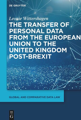 The Transfer of Personal Data from the European Union to the United Kingdom post-Brexit (PDF/EPUB Version)