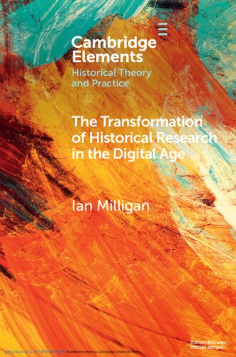 The Transformation of Historical Research in the Digital Age (PDF/EPUB Version)