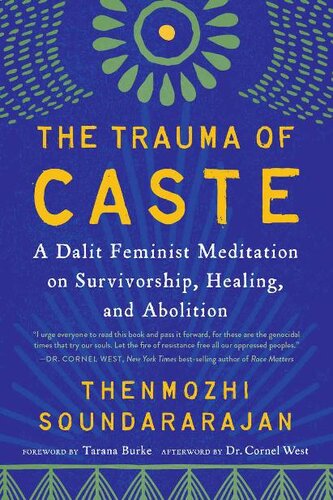 The Trauma of Caste: A Dalit Feminist Meditation on Survivorship, Healing, and Abolition (PDF/EPUB Version)