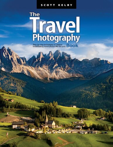 The Travel Photography Book: Step-by-step techniques to capture breathtaking travel photos like the pros (PDF/EPUB Version)