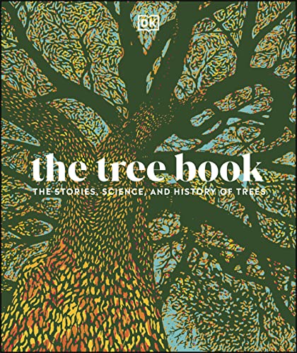 The Tree Book: The Stories, Science, and History of Trees (PDF/EPUB Version)