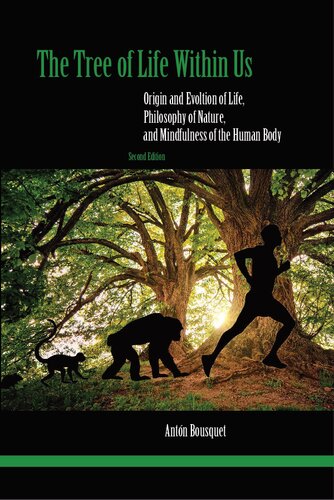 The Tree of Life Within Us - Origin and Evolution of Life, Philosophy of Nature, and Mindfulness of the Human Body (2022) (Second Edition) (PDF/EPUB Version)