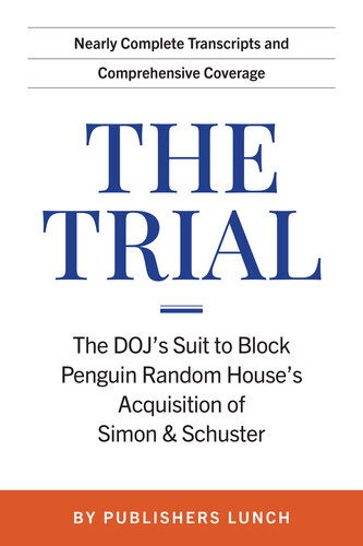 The Trial: The DOJ's Suit to Block Penguin Random House's Acquisition of Simon & Schuster (PDF/EPUB Version)