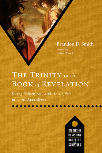 The Trinity in the Book of Revelation: Seeing Father, Son, and Holy Spirit in John's Apocalypse (PDF/EPUB Version)