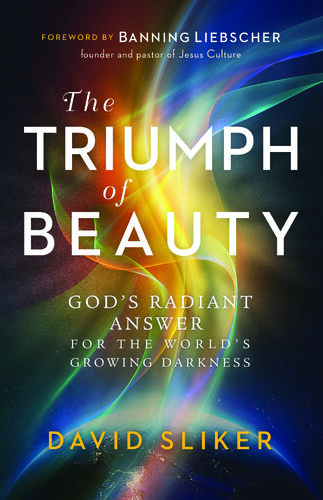 The Triumph of Beauty: God's Radiant Answer for the World's Growing Darkness (PDF/EPUB Version)