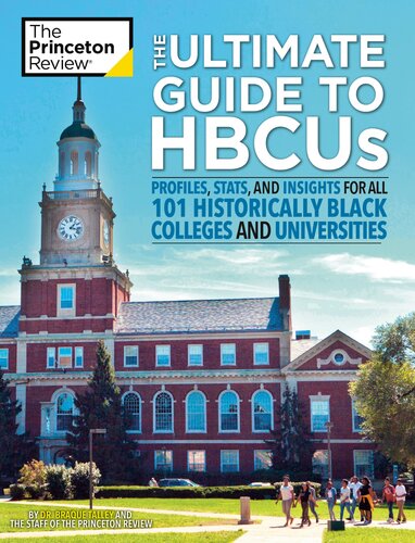 The Ultimate Guide to HBCUs: Profiles, Stats, and Insights for All 101 Historically Black Colleges and Universities (PDF/EPUB Version)