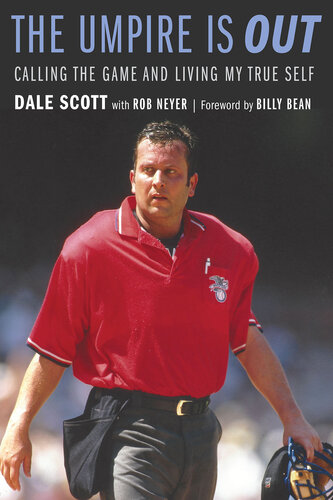 The Umpire Is Out: Calling the Game and Living My True Self (PDF/EPUB Version)