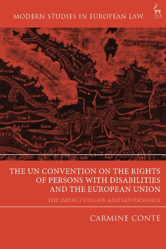 The UN Convention on the Rights of Persons with Disabilities and the European Union: The Impact on Law and Governance (PDF/EPUB Version)