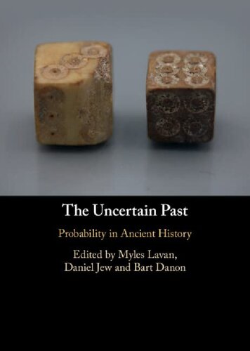 The Uncertain Past: Probability in Ancient History (PDF/EPUB Version)