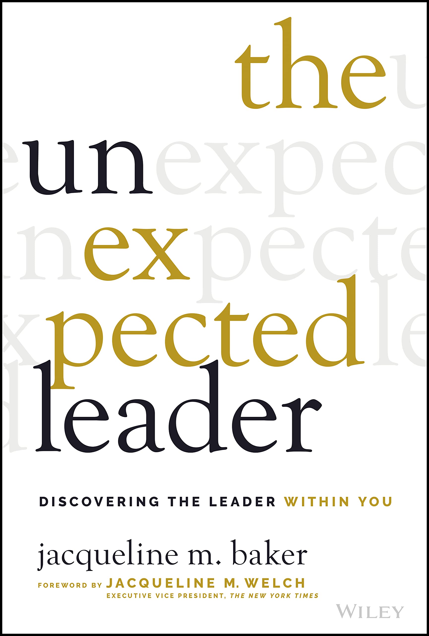The Unexpected Leader: Discovering the Leader Within You (PDF/EPUB Version)