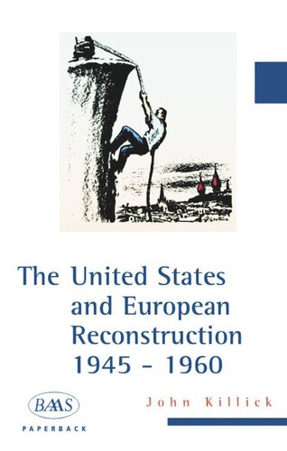 The United States and European Reconstruction: 1945-1960 (PDF/EPUB Version)