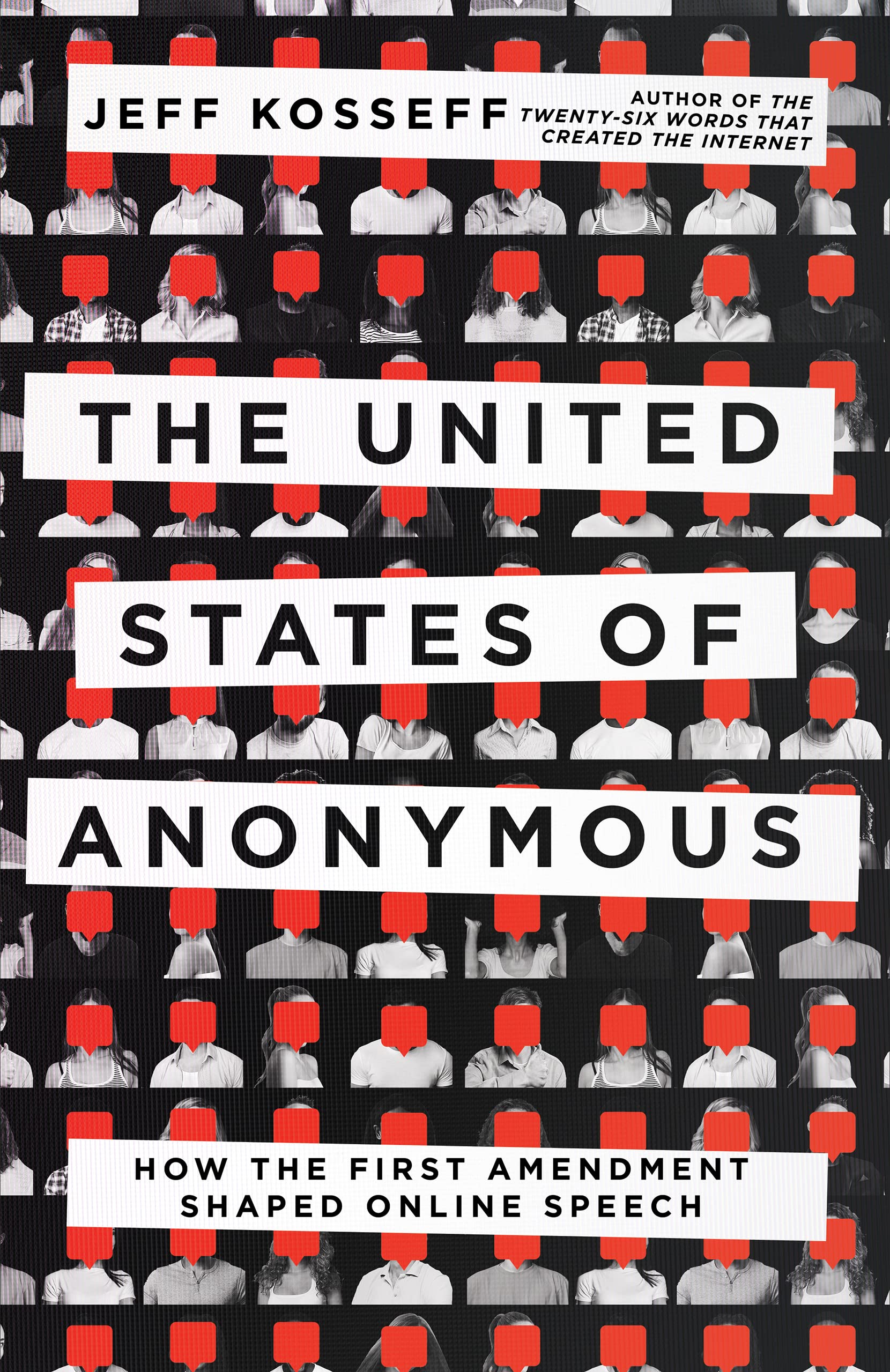 The United States of Anonymous: How the First Amendment Shaped Online Speech (PDF/EPUB Version)