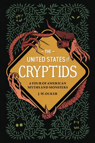 The United States of Cryptids - A Tour of American Myths and Monsters (PDF/EPUB Version)