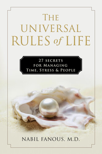 The Universal Rules of Life: 27 Secrets for Managing Time, Stress, and People (PDF/EPUB Version)