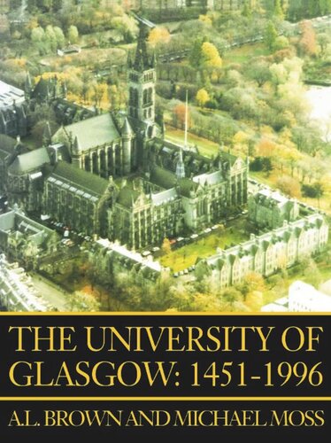 The University of Glasgow: 1451-1996 (PDF/EPUB Version)