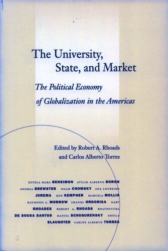 The University, State, and Market: The Political Economy of Globalization in the Americas (PDF/EPUB Version)