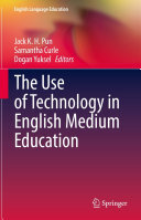 The Use of Technology in English Medium Education (PDF/EPUB Version)