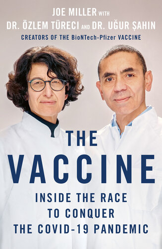 The Vaccine: Inside the Race to Conquer the COVID-19 Pandemic (PDF/EPUB Version)