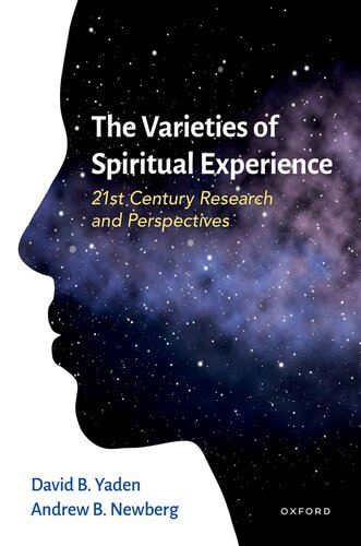 The Varieties of Spiritual Experience: 21st Century Research and Perspectives (PDF/EPUB Version)