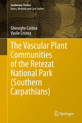 The Vascular Plant Communities of the Retezat National Park (Southern Carpathians) (PDF/EPUB Version)