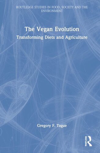 The Vegan Evolution: Transforming Diets and Agriculture (PDF/EPUB Version)