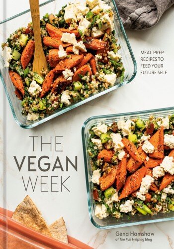 The Vegan Week: Meal Prep Recipes to Feed Your Future Self (PDF/EPUB Version)