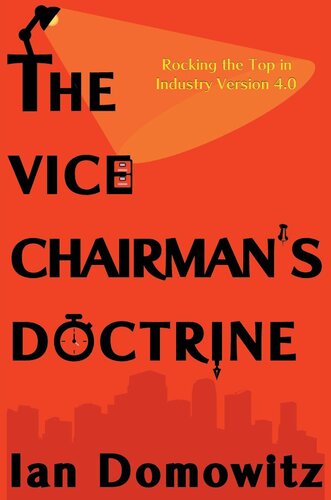 The Vice Chairman's Doctrine: Rocking the Top in Industry Version 4.0 (PDF/EPUB Version)