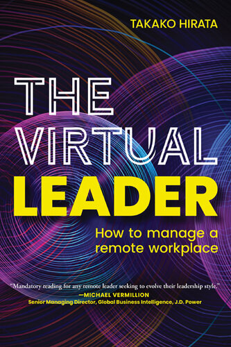 The Virtual Leader: How to Manage a Remote Workplace (PDF/EPUB Version)