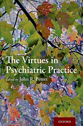 The Virtues in Psychiatric Practice (PDF/EPUB Version)