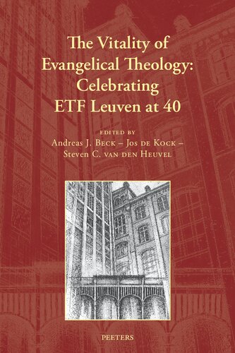 The Vitality of Evangelical Theology: Celebrating Etf Leuven at 40 (Christian Perspectives on Leadership and Social Ethics, 8) (PDF/EPUB Version)