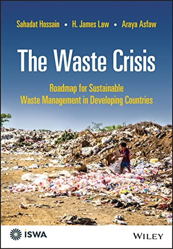 The Waste Crisis: Roadmap for Sustainable Waste Management in Developing Countries (PDF/EPUB Version)