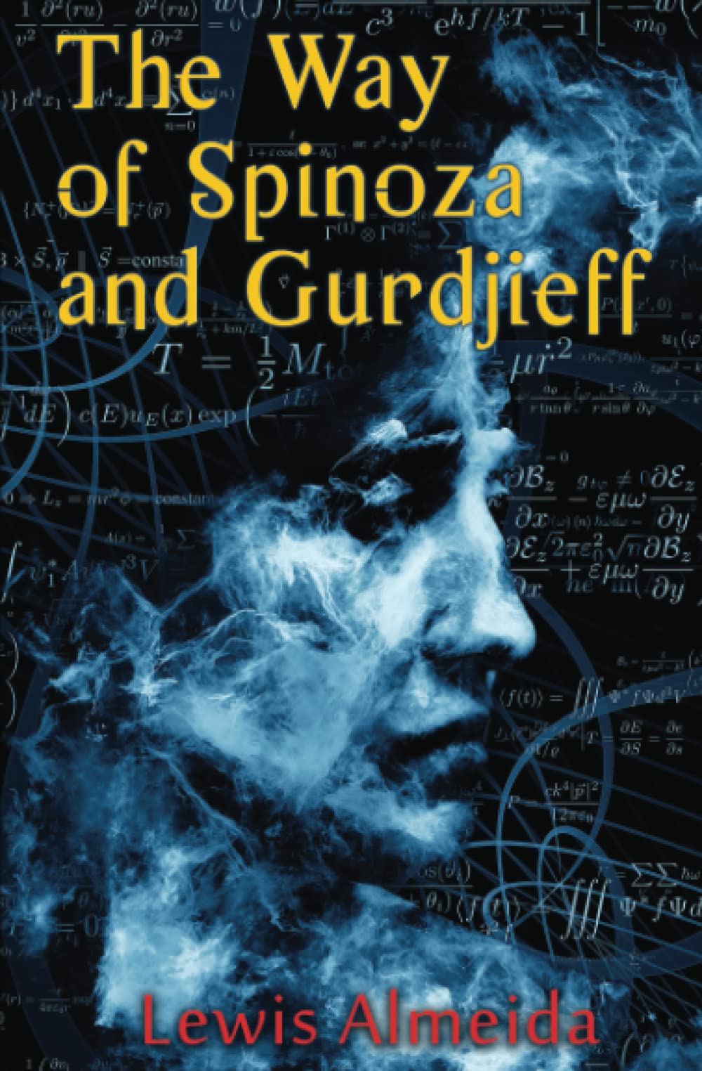 The Way of Spinoza and Gurdjieff (PDF/EPUB Version)