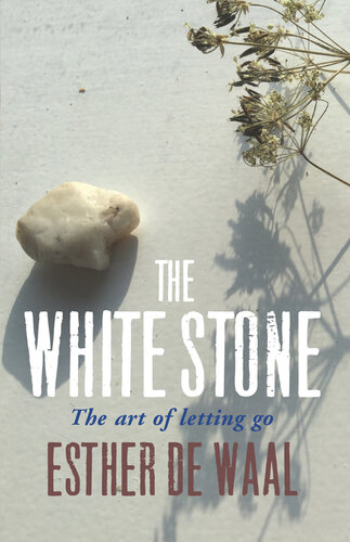 The White Stone: The Art of Letting Go (PDF/EPUB Version)